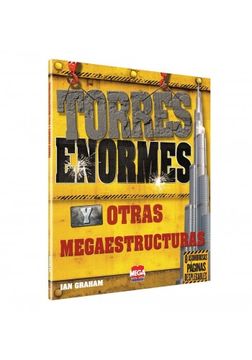 portada Torres Enormes y Otras Megaestructuras (in Spanish)