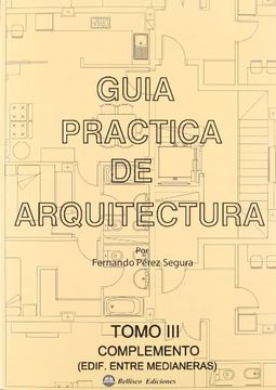 portada Guia Practica de Arquitectura. Tomo Iii. Edf. Entre Medianera