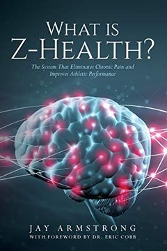 portada What is Z-Health? The System That Eliminates Chronic Pain and Improves Athletic Performance (in English)