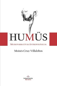 portada Hümus: Micronarrativas Antropológicas
