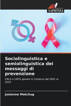 portada Sociolinguistica e semiolinguistica dei messaggi di prevenzione (in Italian)