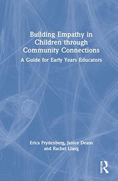 portada Building Empathy in Children Through Community Connections: A Guide for Early Years Educators (en Inglés)