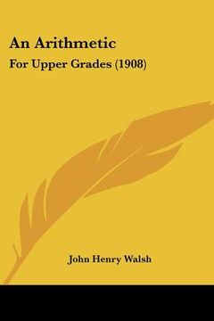 portada an arithmetic: for upper grades (1908) (en Inglés)