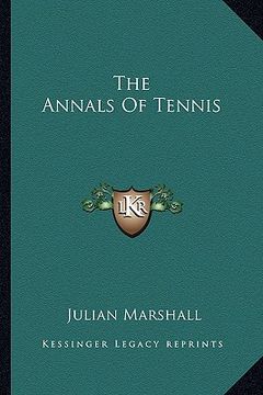 portada the annals of tennis (en Inglés)