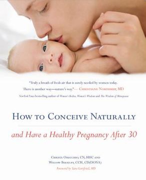 portada How to Conceive Naturally: And Have a Healthy Pregnancy After 30 (en Inglés)