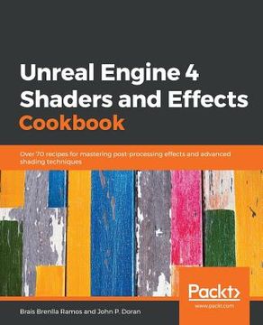 portada Unreal Engine 4 Shaders and Effects Cookbook (en Inglés)