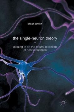 portada The Single-Neuron Theory: Closing in on the Neural Correlate of Consciousness