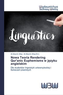 portada Nowa Teoria Rendering Qur'anic Euphemisms w języku angielskim (en Polaco)