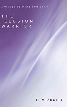 portada The Illusion Warrior (en Inglés)