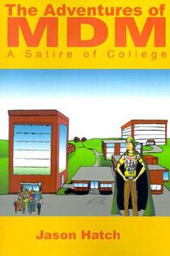 portada the adventures of mdm: a satire of college (in English)