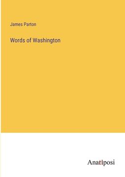 portada Words of Washington