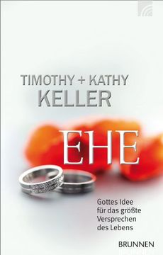 portada Ehe: Gottes Idee für das größte Versprechen des Lebens (en Alemán)