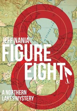 portada Figure Eight: A Northern Lakes Mystery (1) (John Cabrelli Books) 
