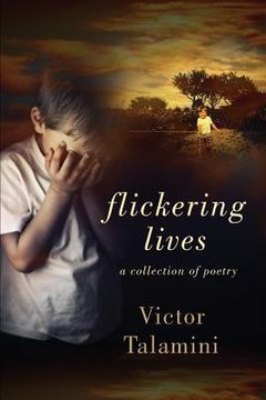 portada Flickering Lives: A Collection of Poetry (en Inglés)