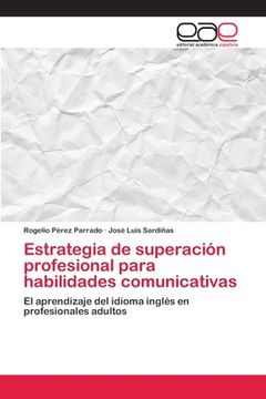 portada Estrategia de Superación Profesional Para Habilidades Comunicativas (in Spanish)