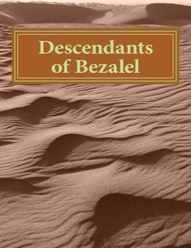portada Descendants of Bezalel (The treasure of Bezalel tribe) (Volume 1)