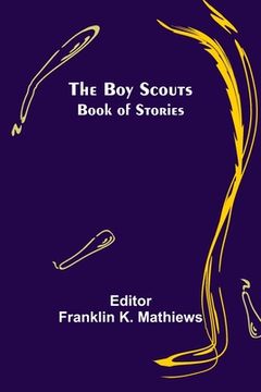 portada The Boy Scouts Book of Stories (en Inglés)