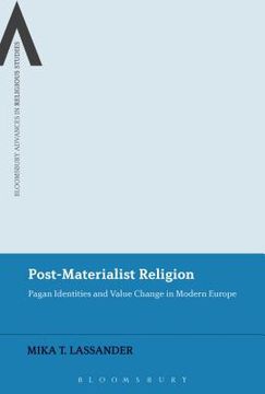 portada Post-Materialist Religion: Pagan Identities and Value Change in Modern Europe (en Inglés)