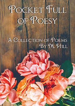 portada Pocket Full of Poesy: A Collection of Poems (en Inglés)