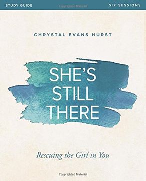portada She's Still There Study Guide with DVD: Rescuing the Girl in You