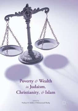 portada Poverty and Wealth in Judaism, Christianity, and Islam (en Inglés)