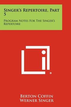 portada singer's repertoire, part 5: program notes for the singer's repertoire (in English)