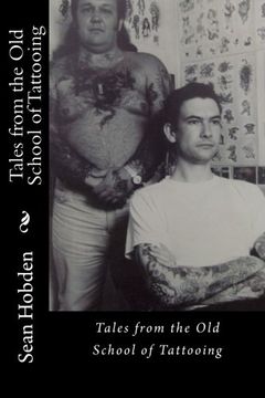 portada Tales from the Old School of Tattooing (en Inglés)