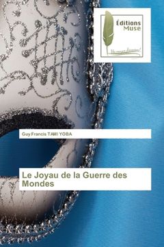 portada Le Joyau de la Guerre des Mondes (in French)