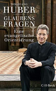 portada Glaubensfragen: Eine Evangelische Orientierung (en Alemán)