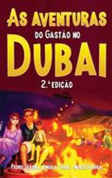 portada As Aventuras do Gastão no Dubai 2.a Edição (en Portugués)