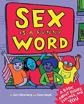 portada Sex is a Funny Word: A Book About Bodies, Feelings, and you 