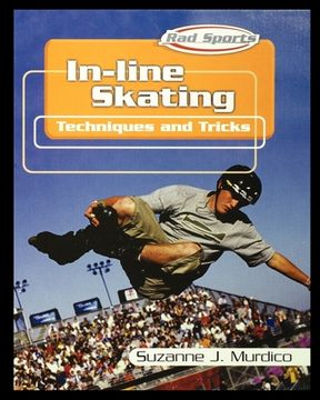 portada In-Line Skating: Techniques and Tricks (en Inglés)