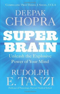 portada Super Brain: Unleashing the Explosive Power of Your Mind to Maximize Health, Happiness and Spiritual Well-Being (en Inglés)