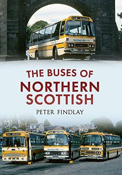 portada The Buses of Northern Scottish: from Alexanders (Northern) to Stagecoach