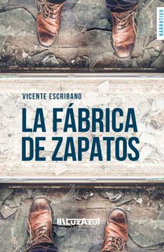 portada La Fábrica de Zapatos (in Spanish)