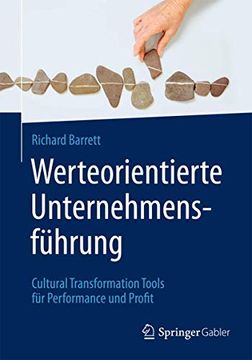 portada Werteorientierte Unternehmensführung: Cultural Transformation Tools für Performance und Profit (en Alemán)