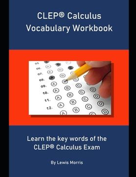 portada CLEP Calculus Vocabulary Workbook: Learn the key words of the CLEP Calculus Exam (en Inglés)