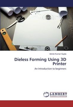 portada Dieless Forming Using 3D Printer: An Introduction to beginners