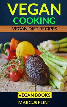 portada Vegan Cooking: Vegan Diet Recipes Vegan Books (en Inglés)