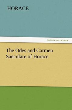 portada the odes and carmen saeculare of horace (en Inglés)