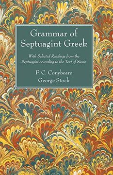 portada Grammar of Septuagint Greek: With Selected Readings From the Septuagint According to the Text of Swete (en Inglés)