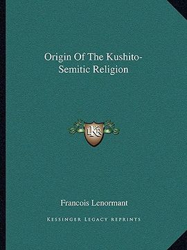 portada origin of the kushito-semitic religion (en Inglés)