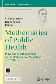 portada Mathematics of Public Health: Proceedings of the Seminar on the Mathematical Modelling of Covid-19 (en Inglés)