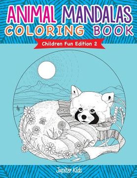 portada Animal Mandalas Coloring Book Children Fun Edition 2 (en Inglés)