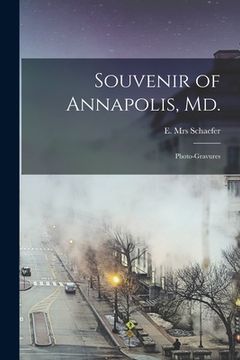portada Souvenir of Annapolis, Md.: Photo-gravures