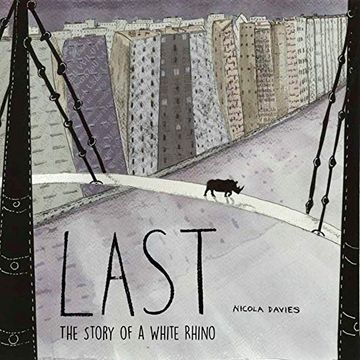 portada Last: The Story of a White Rhino (en Inglés)