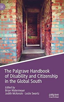 portada The Palgrave Handbook of Disability and Citizenship in the Global South (Palgrave Studies in Disability and International Development) (en Inglés)