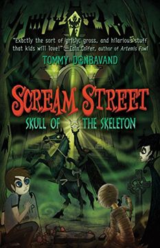 portada Scream Street: Skull of the Skeleton [With Collectors' Cards] (in English)