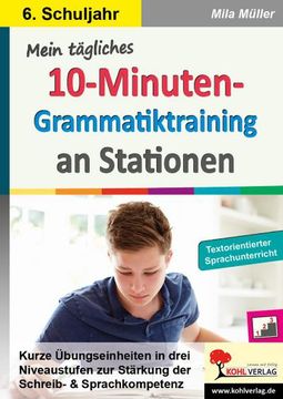 portada Mein Tägliches 10-Minuten-Grammatik-Training an Stationen / Klasse 6 (en Alemán)