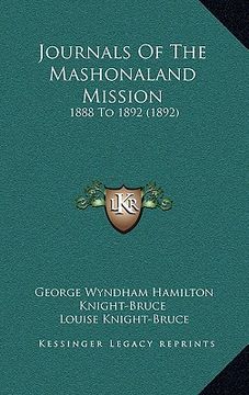 portada journals of the mashonaland mission: 1888 to 1892 (1892)